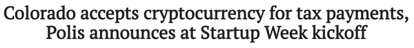 콜로라도주가 가상화폐를 납세 수단으로 도입했다(사진=덴버 가제트)