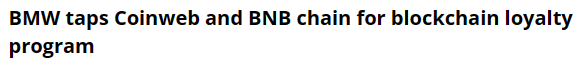 비엠더블유, 블록체인 고객보상 프로그램 위해 코인웹과 바이낸스스마트체인 공략(사진=코인텔레그래프)