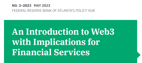 ‘금융 서비스에 대한 시사점을 담은 웹3 소개’ 보고서(사진=애틀란타 연방준비은행)