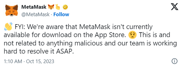 메타마스크는 지난 10월 15일 애플 앱스토어에서 제거된 것이 보안 사고나 악의적인 활동에서 비롯된 것이 아니라고 알렸다(사진=트위터/ 메타마스크)